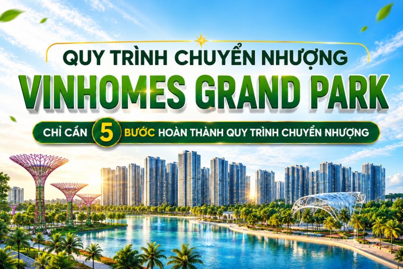 Chuyển nhượng Vinhomes Grand Park